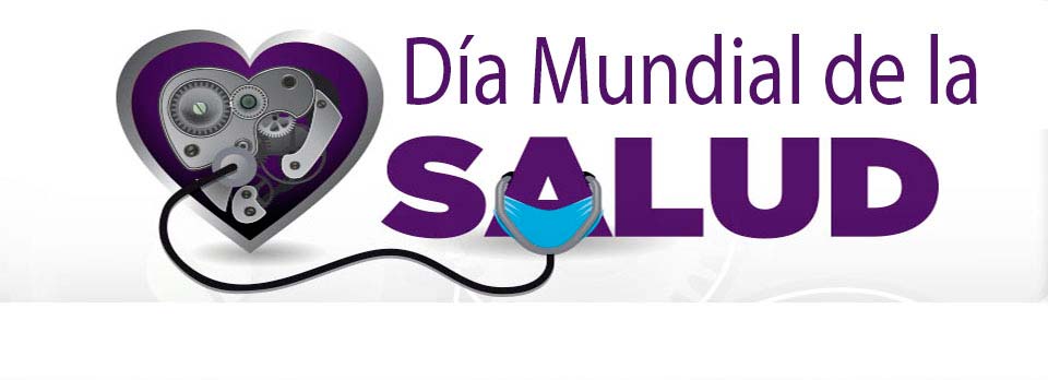 Dia Mundial de la Salud